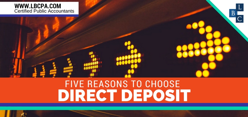 Five Reasons to Choose Direct Deposit
