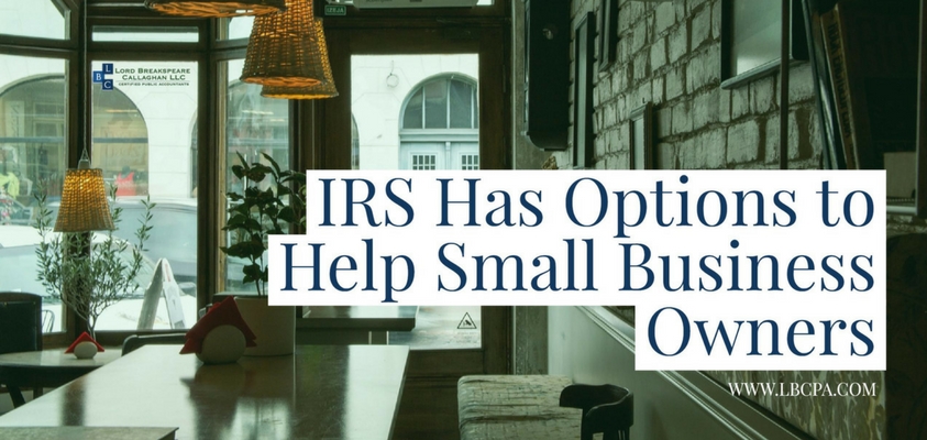 IRS Has Options to Help Small Business Owners