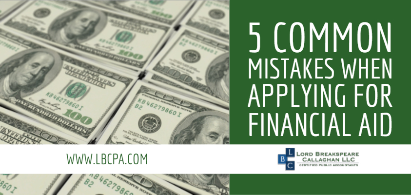 5 Common Mistakes When Applying For Financial Aid