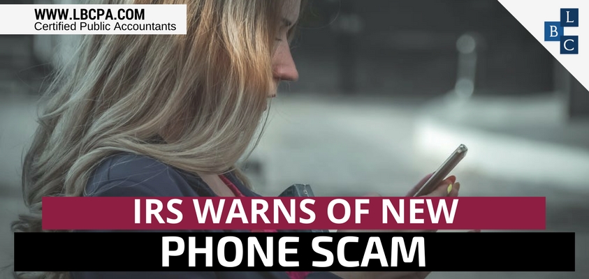 IRS WARNS OF NEW PHONE SCAM