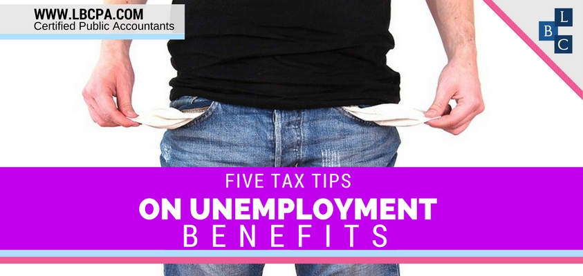Five Tax Tips on Unemployment Benefits
