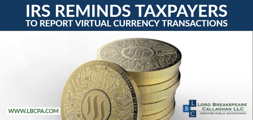 IRS reminds taxpayers to report virtual currency transactions