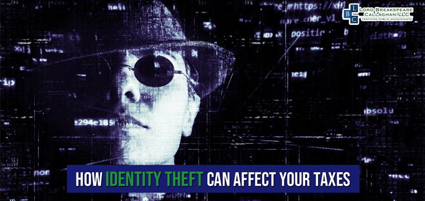 -- HOW IDENTITY THEFT CAN AFFECT YOUR TAXES