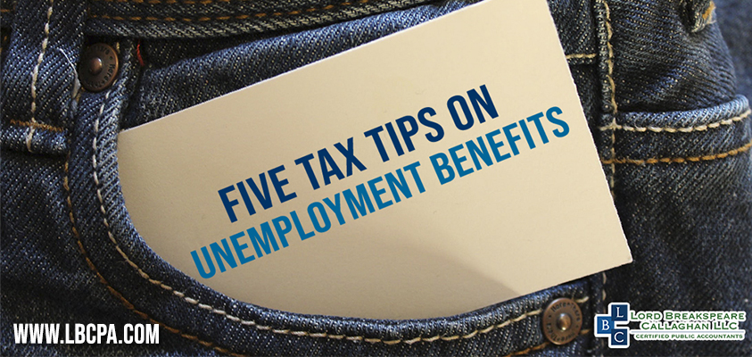 five tax tips on unemployment benefits