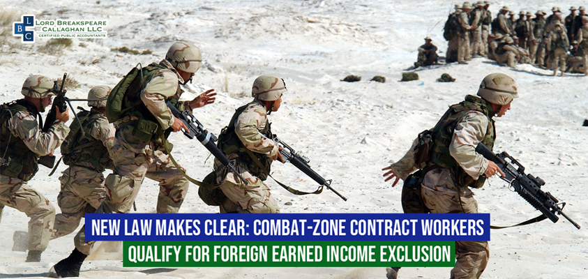 new law makes clearcombat zone contract workers qualify for foreign