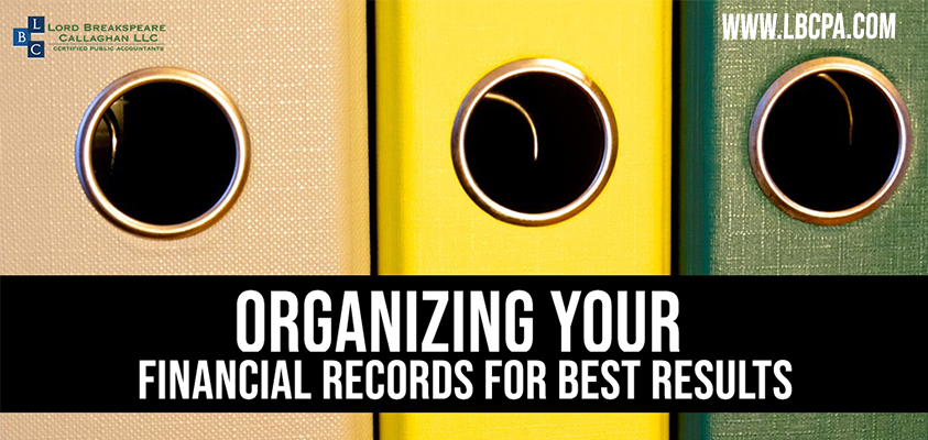 ORGANIZING YOUR FINANCIAL RECORDS BEST RESULTS