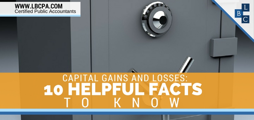 Capital Gains and Losses – 10 Helpful Facts to Know