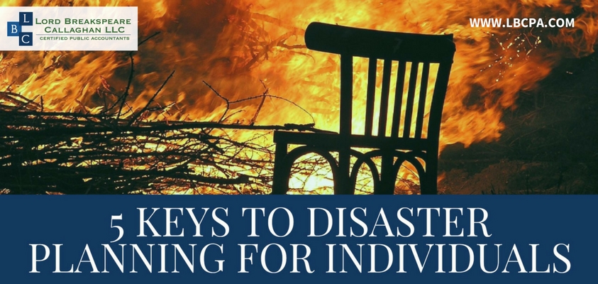 5 KEYS TO DISASTER PLANNING FOR INDIVIDUALS