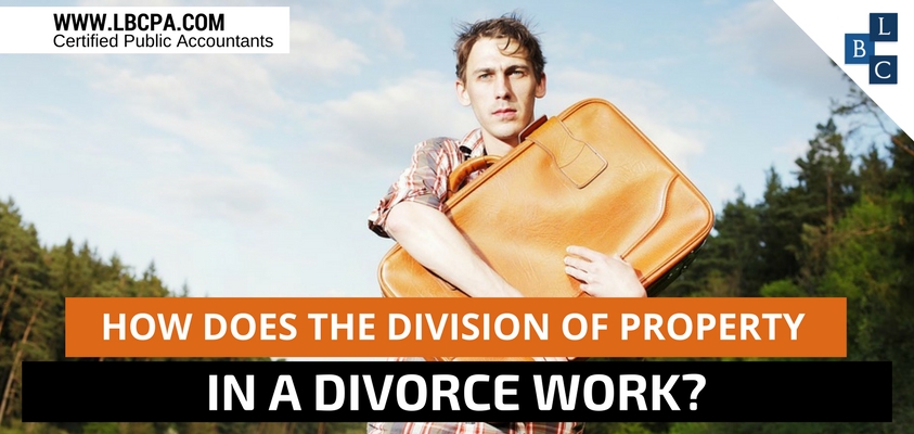 How does the division of property in a divorce work?