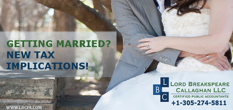Getting married? New tax implications!!