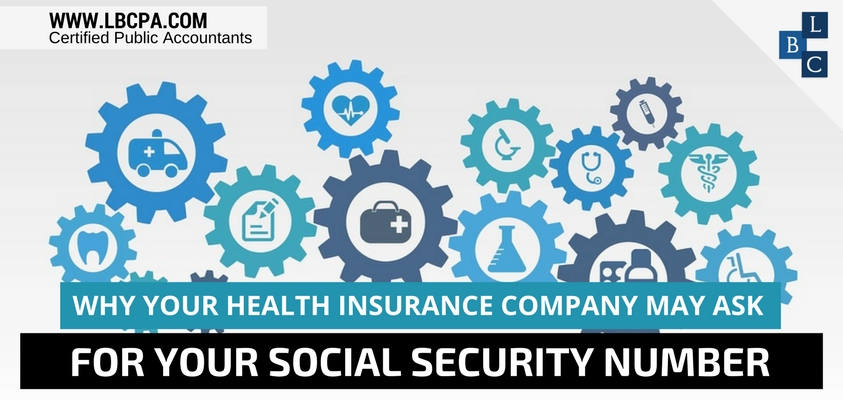 HEALTH INSURANCE COMPANY MAY ASK FOR YOUR SOCIAL SECURITY NUMBER