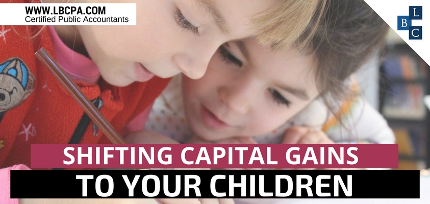 SHIFTING CAPITAL GAINS TO YOUR CHILDREN
