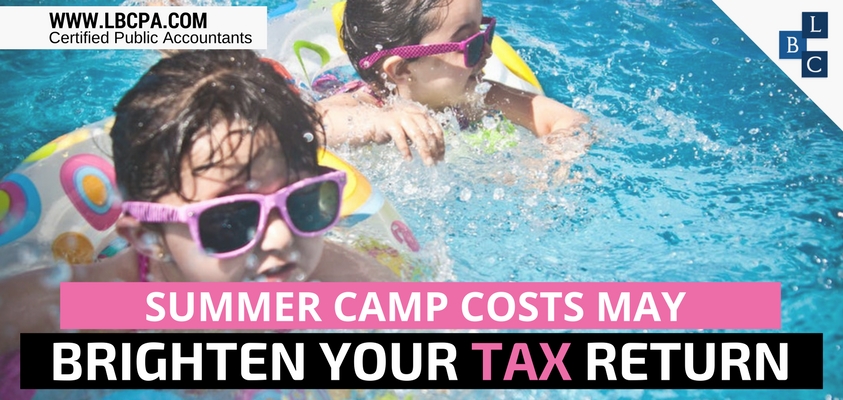 SUMMER CAMP COSTS MAY BRIGHTEN YOUR TAX RETURN