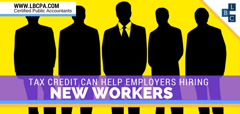 TAX CREDIT CAN HELP EMPLOYERS HIRING NEW WORKERS