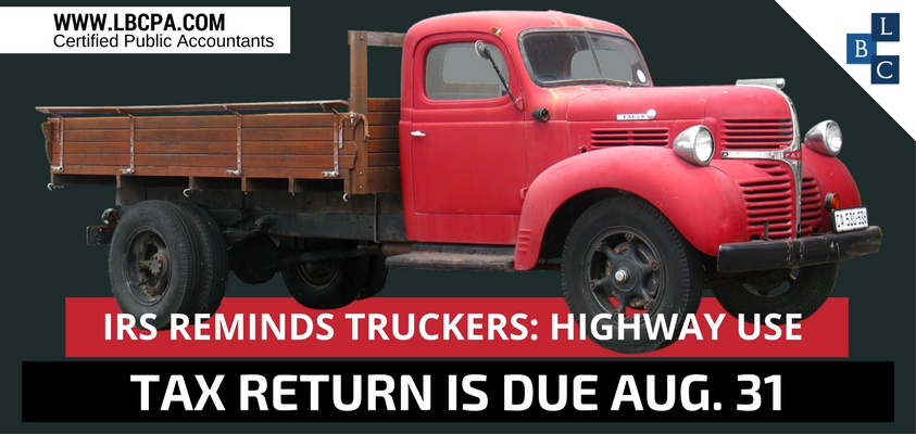 IRS Reminds Truckers Highway Use Tax Return Is Due Aug 31