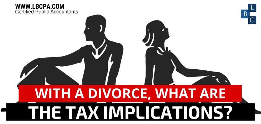 With a divorce, what are the tax implications?
