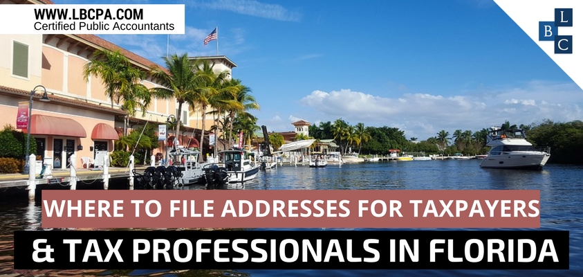 Where to File Addresses for Taxpayers and Tax Professionals in FLORIDA