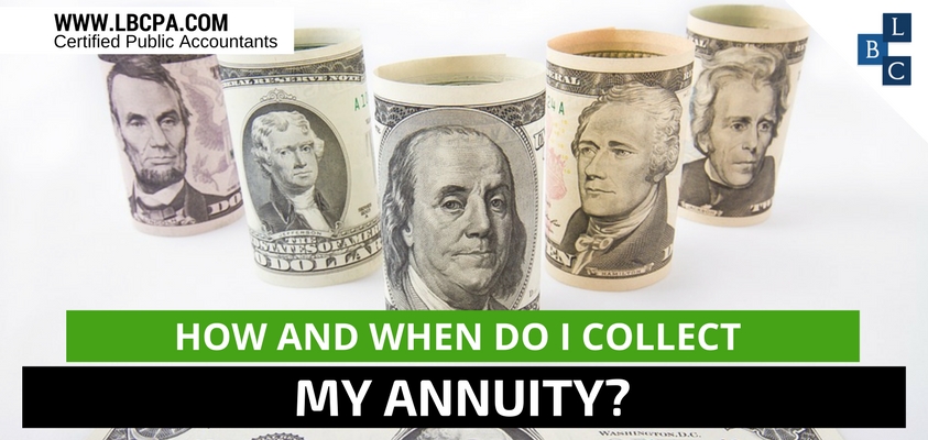 How and when do I collect my annuity